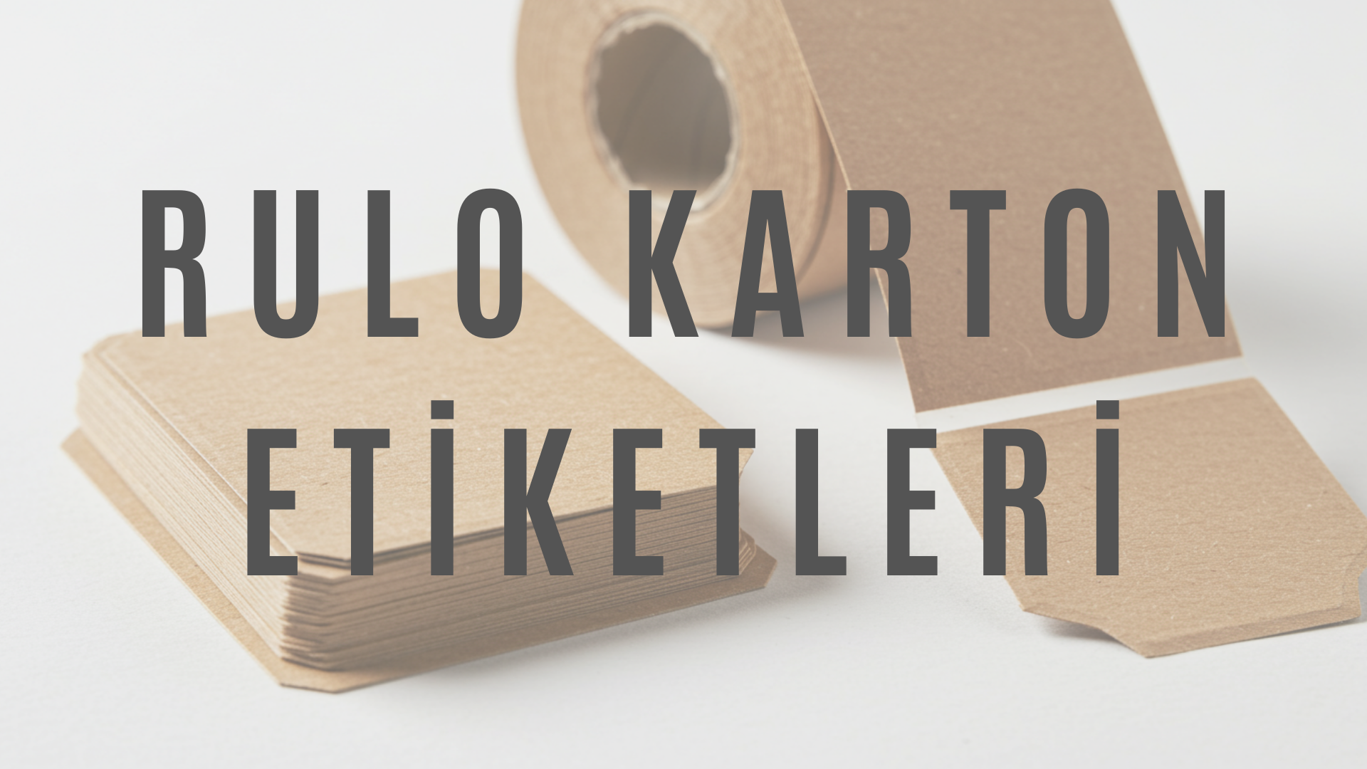 Rulo Karton Etiketler